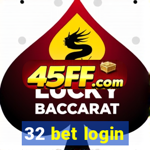 32 bet login